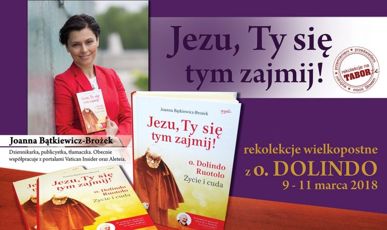 Jezu, Ty się tym zajmij! – rekolekcje wielkopostne z o. Dolindo