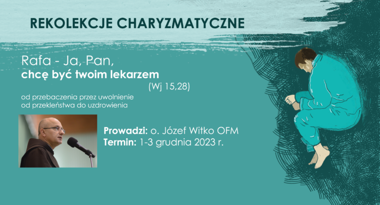 Rekolekcje charyzmatyczne – o. Witko